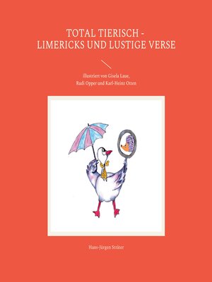 cover image of Total tierisch--Limericks und lustige Verse